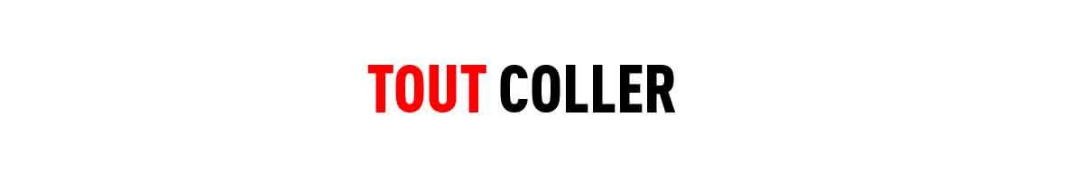 Tout coller