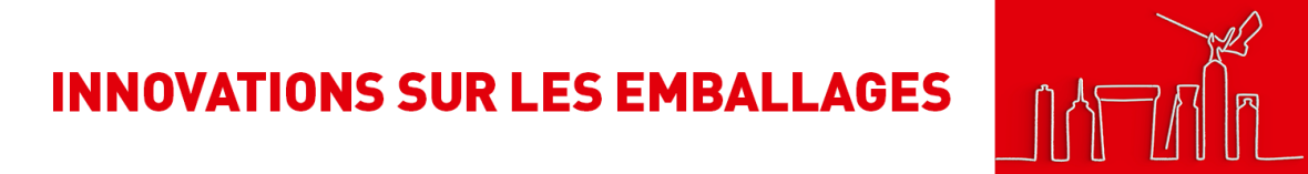 Innovation sur les emballages